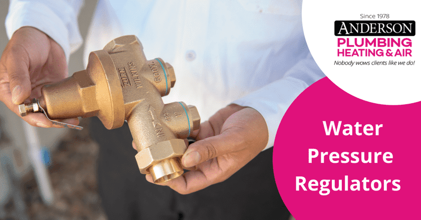 5 Benefits of Water Pressure Regulators - Anderson Plumbing, Heating, & Air